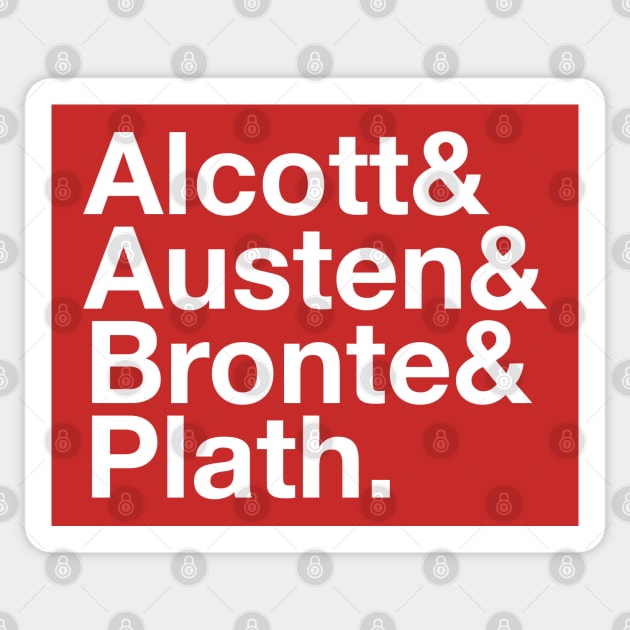 ALCOTT, AUSTEN, BRONTE & PLATH Shirt Sticker by YellowDogTees